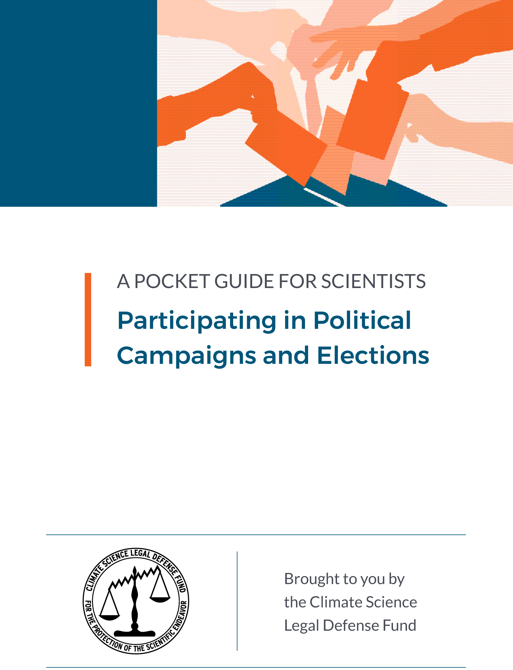 A Pocket Guide for Scientists: Participating in Political Campaigns and Elections